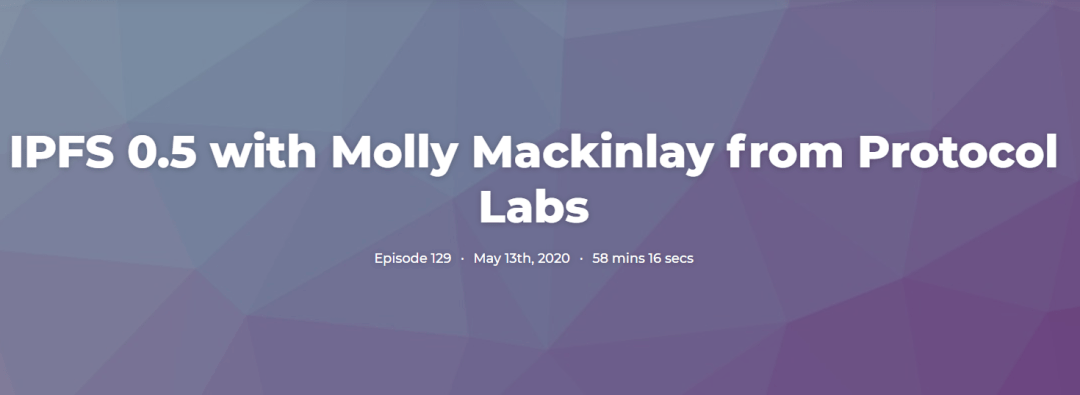 周报|【IPFS周报】2020 第二季度回顾，我们相聚在一起创造了美好！