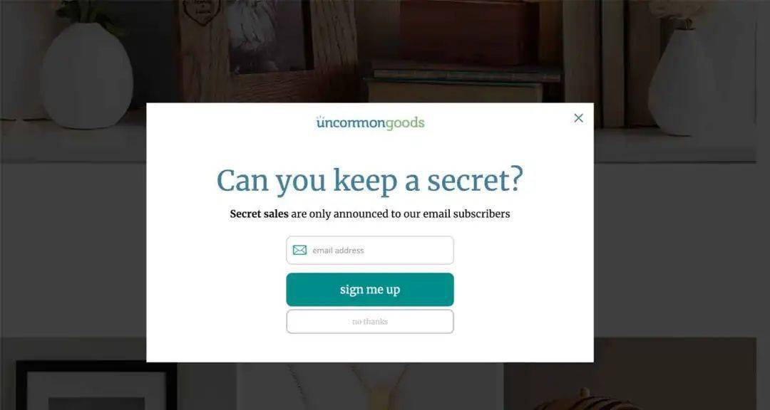 零售网站uncommon goods在用户刚刚登录后就弹出了一个模态弹窗