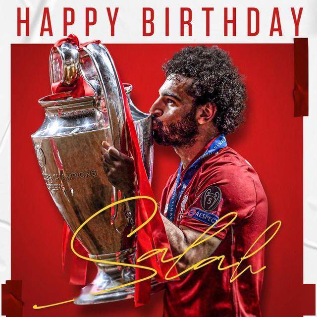 埃及法老迎28岁生日,利物浦官方祝萨拉赫生日快乐
