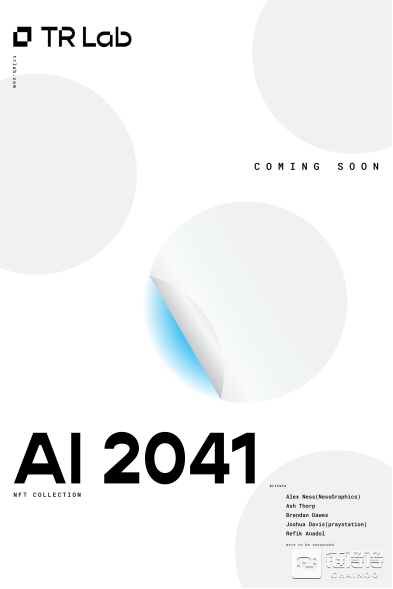 tr lab携手《ai 2041,将人工智能与nft相结合