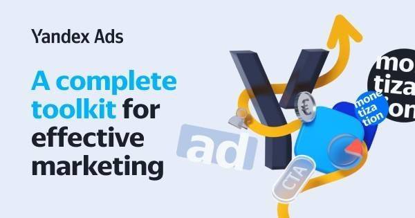 国际技术公司Yandex推出移动应用货币化广告平台 国际技术公司Yandex推出移动应用货币化广告平台