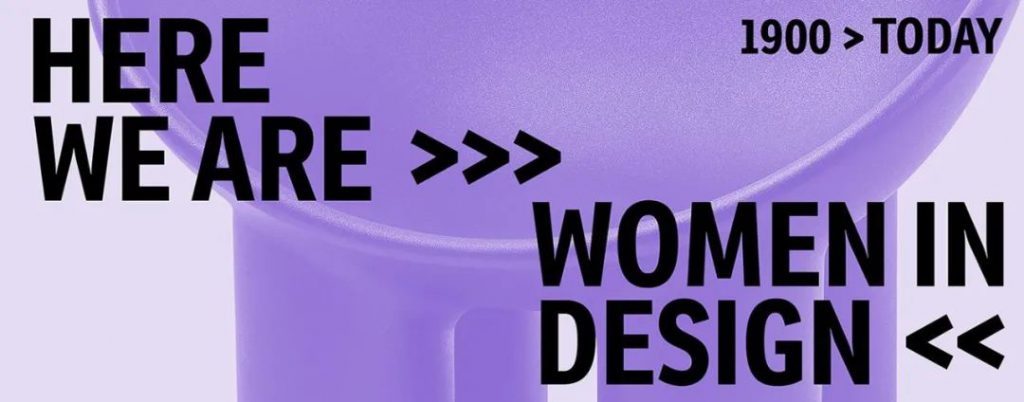 vitra设计博物馆herewearewomenindesign1900–today展