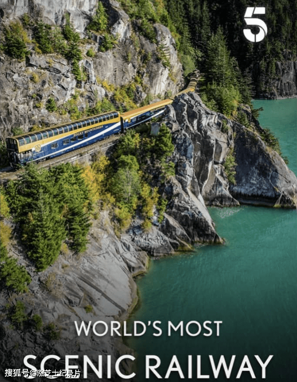 【187】Ch5纪录片《世界上最美丽的铁路之旅 The Worlds Most Scenic Railway Journeys 2019-2022》第1-6季全38集 英语外挂中英双字 1080P/MP4/58.8G 世界铁路之旅