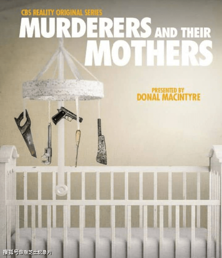 9612-英国纪录片《杀人犯和他们的母亲 Murderers and Their Mothers 2016》第一季全10集 英语中英双字 官方纯净版 1080P/MKV/25.7G 母亲的影响
