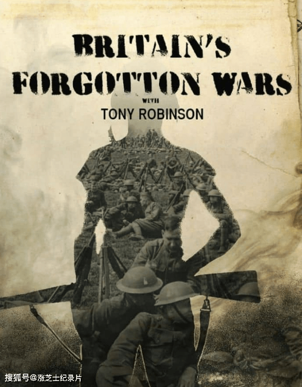10096-SBS纪录片《英国被遗忘的战争 Britain’s Forgotten Wars with Tony Robinson 2021》第一季全6集1080P/MKV/8.5G 被遗忘的战争