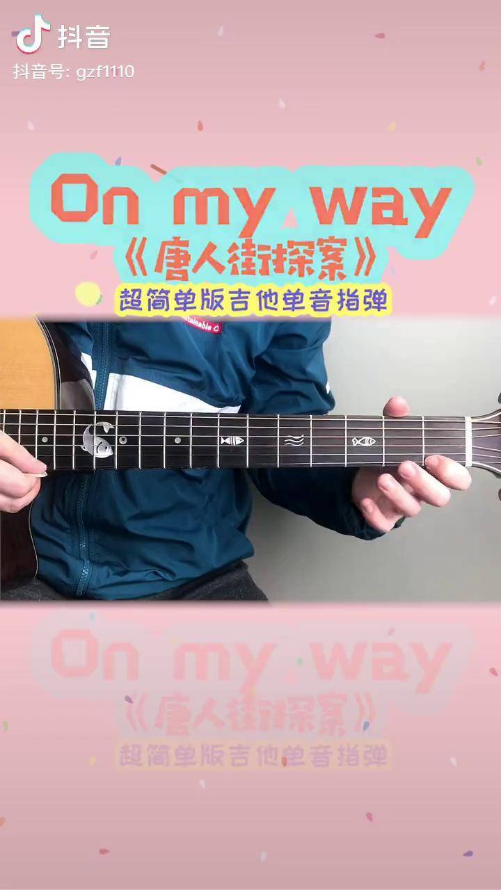 指弹onmyway 唐人街探案3插曲绝了 吉他 整理好的谱子在视频最后记得
