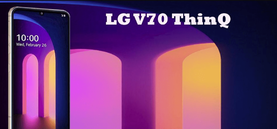该机|LG的收官之作，LG V70将成该品牌的最后一款旗舰