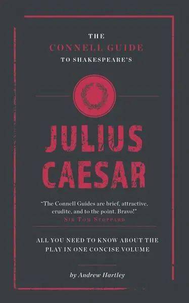 必须死"——莎士比亚戏剧《裘力斯·凯撒》导赏_罗马_julius_caesar