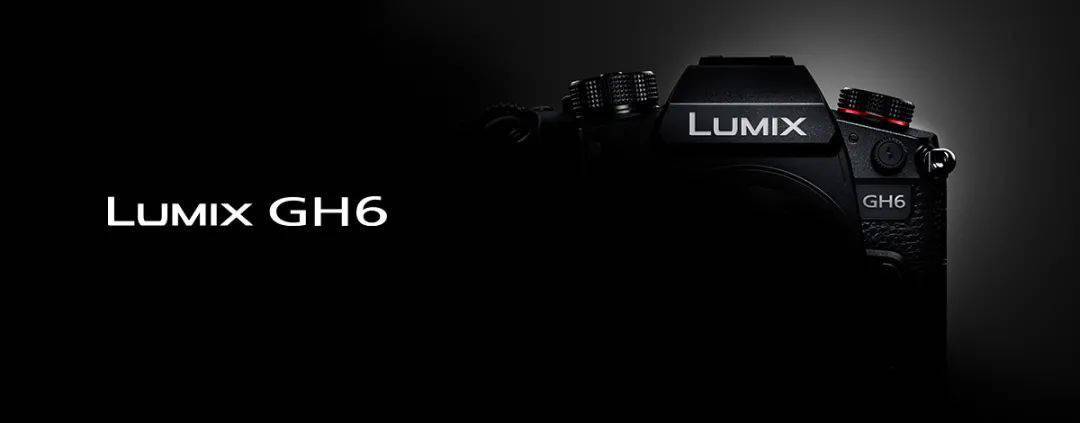防抖|松下 LUMIX GH6 微单相机延期至 2022 年年初发布