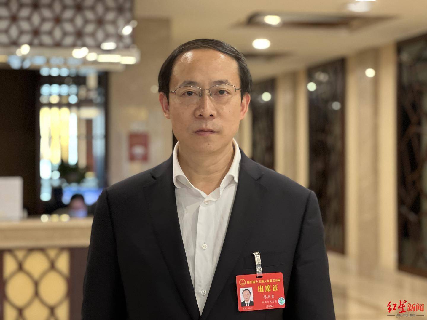 代表委员热议|四川省人大代表,成都市锦江区委书记陈志勇:大力实施"